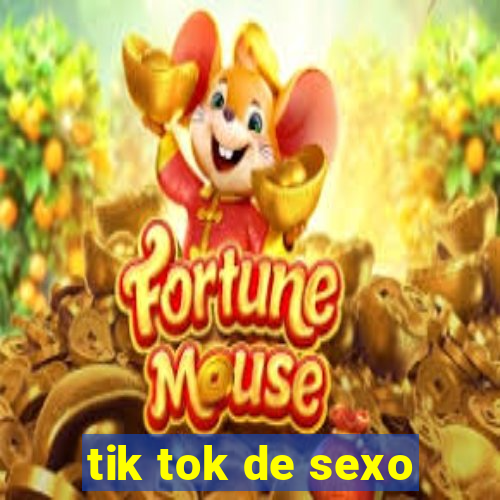 tik tok de sexo